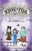 Gitty Daneshvari / School of Fear: Class is Not Dismissed! : Book 2