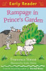 Francesca Simon / Early Reader: Rampage in Prince's Garden
