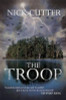 Nick Cutter / The Troop