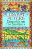 Elizabeth Peters / Crocodile on the Sandbank
