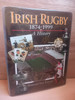 Edmund Van Esbeck  - Irish Rugby 1874-1999  : A History - HB (