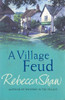 Rebecca Shaw / A Village Feud