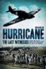 Brian Milton / Hurricane : The Last Witnesses