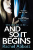Rachel Abbott / And So It Begins (Large Paperback) ( Stephanie King Series - BOOK 1 )