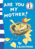 P. D. Eastman / Are You My Mother? (Large Paperback)