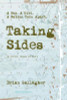 Brian Gallagher / Taking Sides