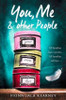 Fionnuala Kearney / You, Me and Other People (Large Paperback)
