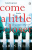 Karen Perry / Come a Little Closer (Large Paperback)