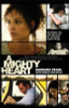 Mariane Pearl / A Mighty Heart