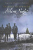 Stanley Weintraub / Silent Night : The Remarkable Christmas Truce of 1914