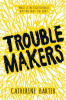 Catherine Barter / Troublemakers