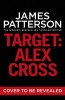 James Patterson / Target: Alex Cross (Large Paperback) ( Alex Cross Series - Book 24)