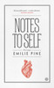 Emilie Pine - Notes to Self - Essays - Tramp Press 2018 PB