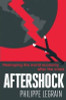 Philippe Legrain / Aftershock : Reshaping the World Economy after the Crisis (Large Paperback)