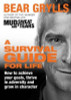 Bear Grylls / A Survival Guide for Life (Large Paperback)