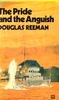 Douglas Reeman / The Pride and the Anguish