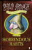 Philip Ardagh / Horrendous Habits