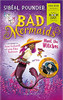 Sibeal Pounder / Bad Mermaids Meet the Witches: World Book Day 2019