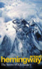 Ernest Hemingway / The Snows Of Kilimanjaro And Other Stories