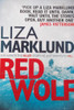 Liza Marklund / Red Wolf