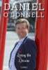 Daniel O'Donnell / Living the Dream (Hardback)