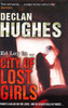 Declan Hughes / City of the Lost Girls