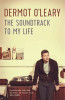 Dermot O'Leary / The Soundtrack to My Life (Hardback)