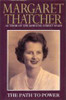Margaret Tatcher / The Path to Power (Hardback)