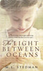 M.L. Stedman / The Light Between Oceans