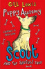 Gill Lewis / Puppy Academy: Scout and the Sausage Thief