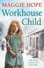 Maggie Hope / Workhouse Child