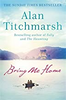 Alan Titchmarsh / Bring Me Home