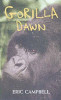 Eric Campbell / Gorilla Dawn