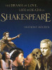 Anthony Holden / The Drama of Love Life and Death in Shakespeare (Hardback)