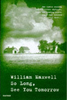 William Maxwell / So Long, See You Tomorrow