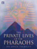 Joyce Tildsley / Private Lives of the Pharaohs (Hardback)