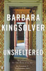 Barbara Kingsolver / Unsheltered