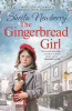 Sheila Newberry / The Gingerbread Girl : The bestselling heart-warming saga, perfect for cold winter nights