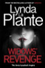 Lynda La Plante / Widows' Revenge : From the bestselling author of Widows - now a major motion picture
