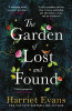 Harriet Evans / The Garden of Lost and Found : The gripping and heart-breaking Sunday Times bestseller