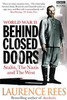 Laurence Rees / World War Two: Behind Closed Doors : Stalin, the Nazis and the West