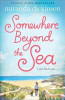 Miranda Dickinson / Somewhere Beyond the Sea