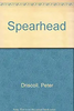 Peter Driscoll / Spearhead