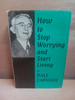 Dale Carnegie - How to Stop Worrying and Start Living - 1972 HB Edition