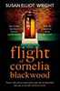 Susan Elliot Wright / The Flight of Cornelia Blackwood