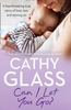 Cathy Glass / Can I Let You Go? : A Heartbreaking True Story of Love, Loss and Moving on