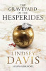 Lindsey Davis / The Graveyard of the Hesperides
