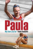 Paula Radcliffe / Paula : My Story So Far (Hardback)