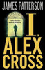 James Patterson / I, Alex Cross (Hardback) ( Alex Cross Series - Book 15)