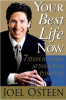 Joel Osteen / Your Best Life Now : 7 Steps to Living at Your Full Potential (Hardback)